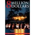 8 Million Dollars (DVD)