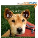 Moments With Baxter Book