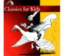 Classics for Kids  Various Artists