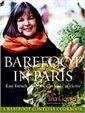 Barefoot In Paris: Easy French Food You Can Make a