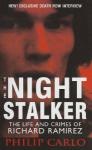 The Night Stalker: The Life and Crimes of Richard 