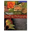 The Magic of Digital CloseUp Photography